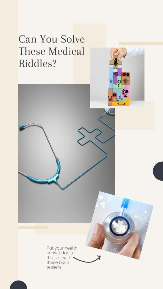 60 Medical and Health Riddles With Answers EduTalkToday