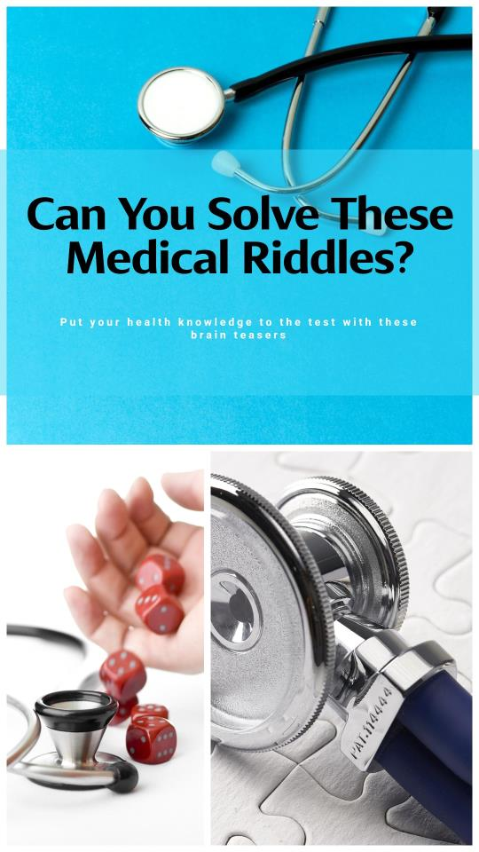 60 Medical and Health Riddles With Answers EduTalkToday