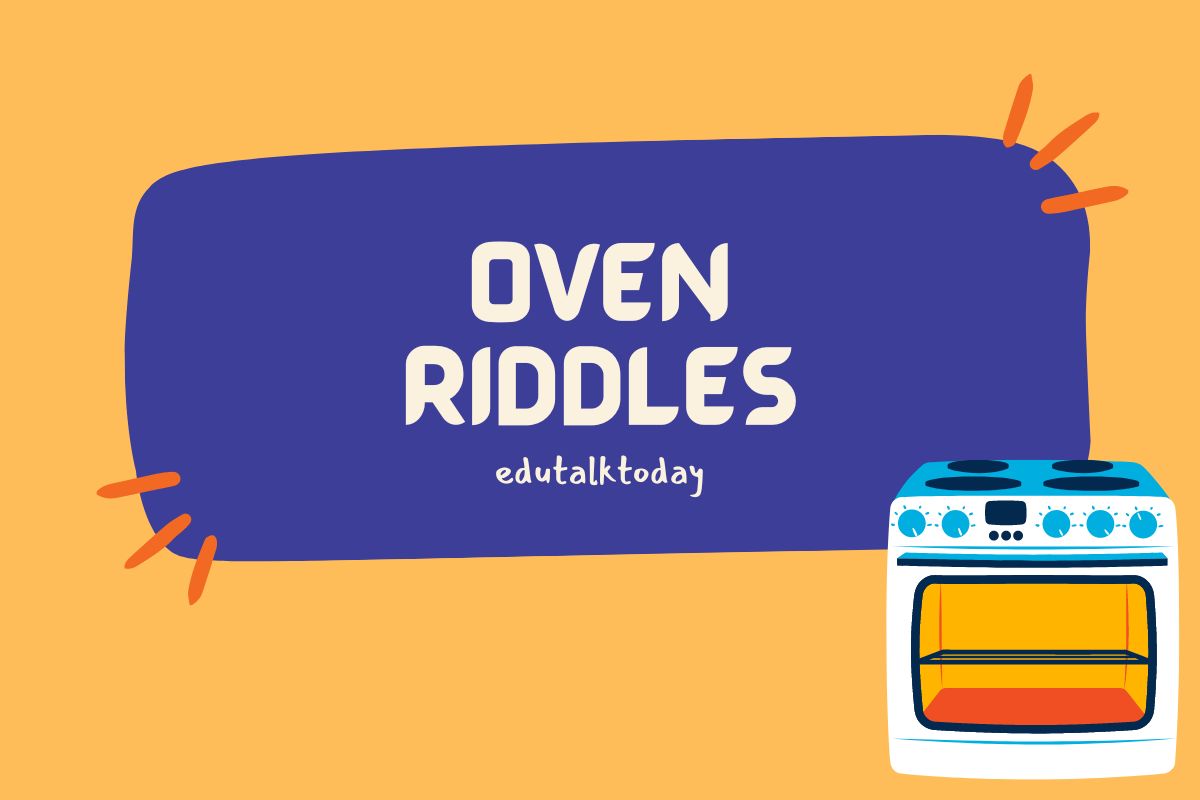 46 Oven Riddles EduTalkToday