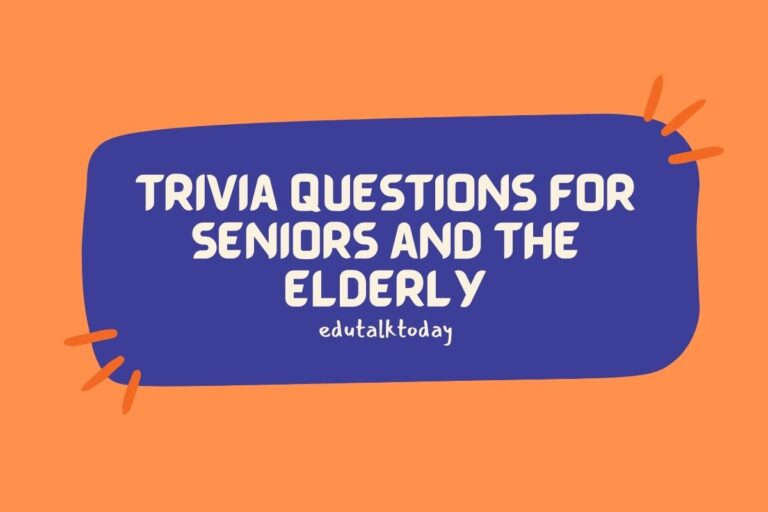 Trivia Questions for Seniors and the Elderly