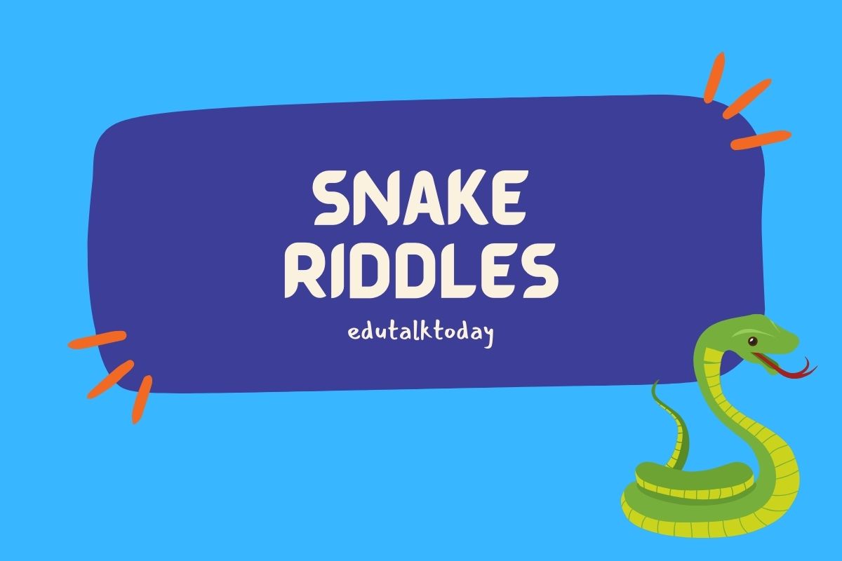 42 Snake Riddles Edutalktoday