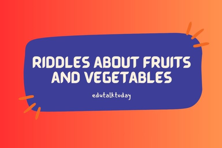 56 Riddles about Fruits and Vegetables with Answers
