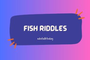 53 Fish Riddles with Answers - EduTalkToday