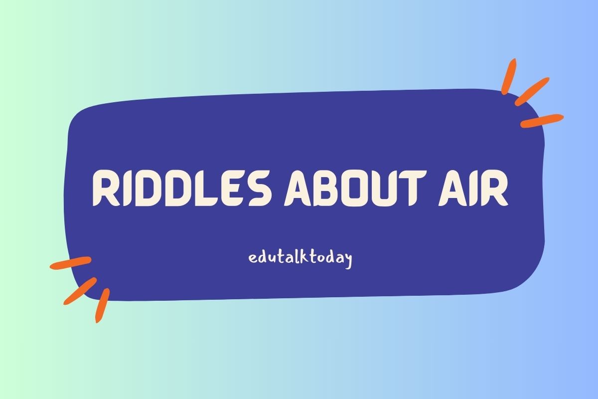 42 Riddles about Air Riddles about Air