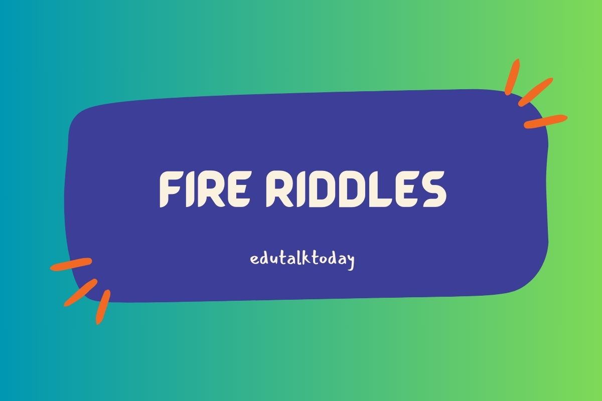 Fire Riddles