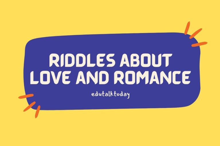 45 Riddles about Love and Romance