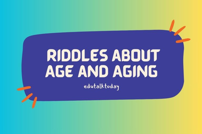 48 Best Riddles about Age and Aging