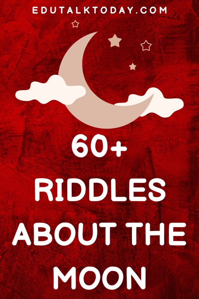 riddles about the moon