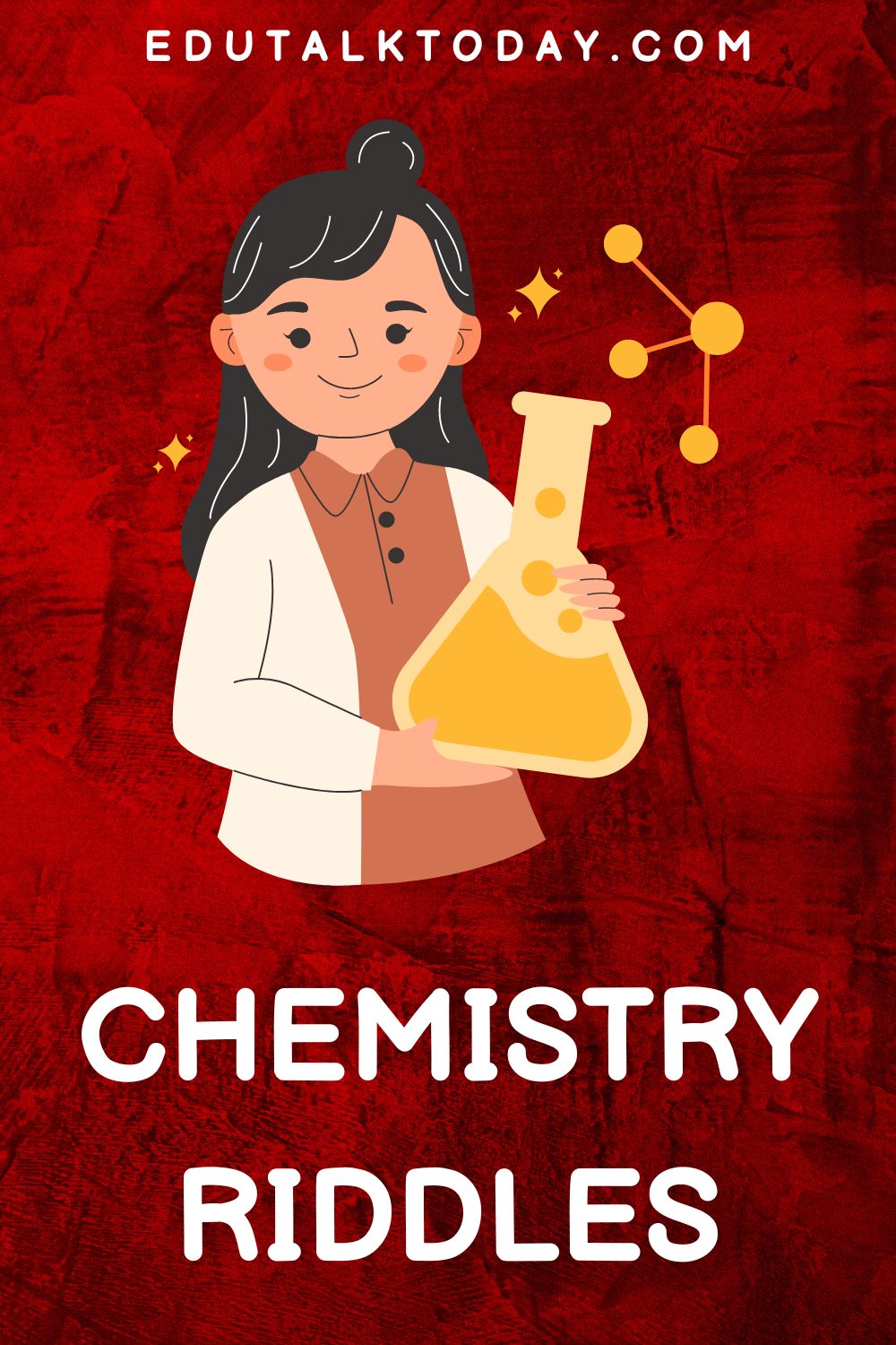 Chemical Riddle 64 Chemistry Riddles - EduTalkToday
