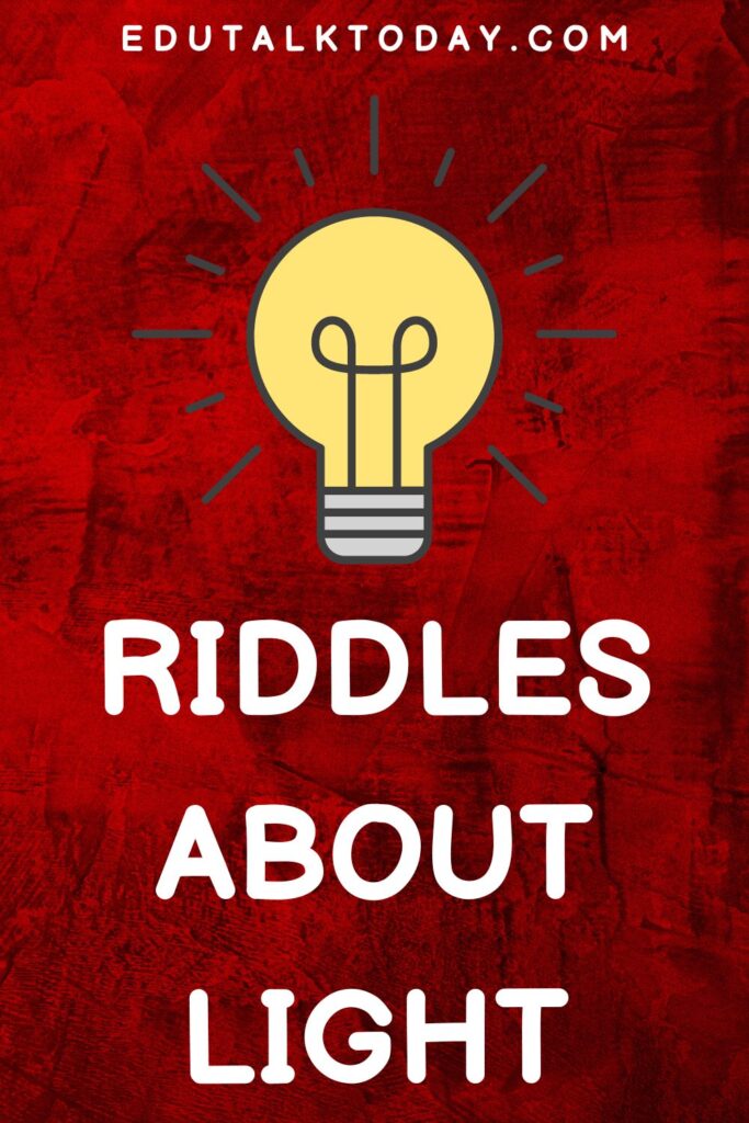 riddles about light