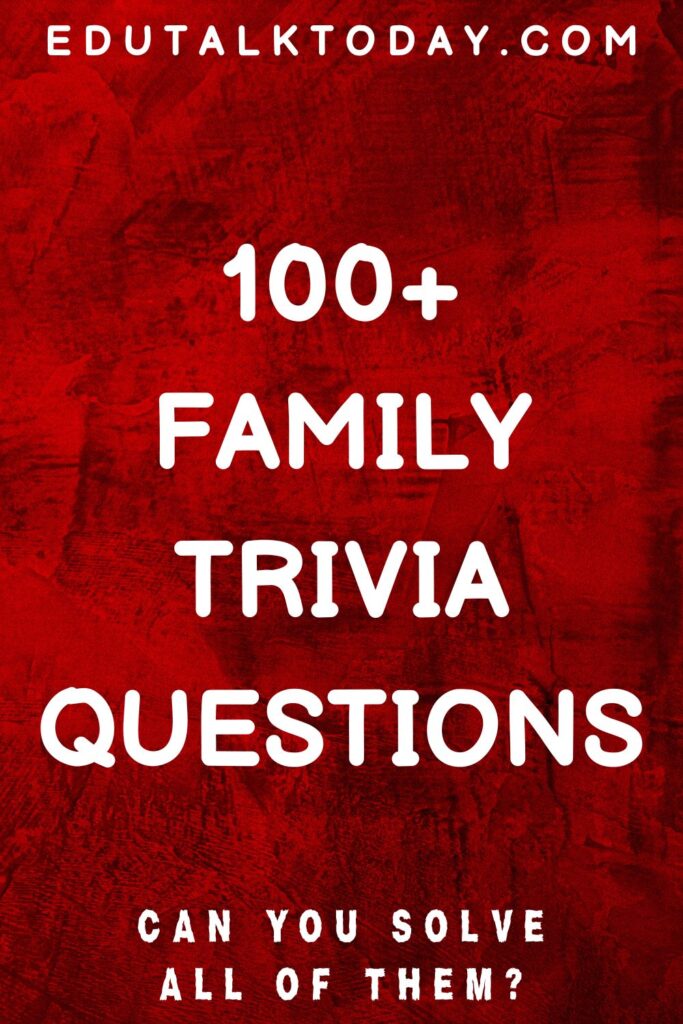 red background image with text - 100+ family trivia questions