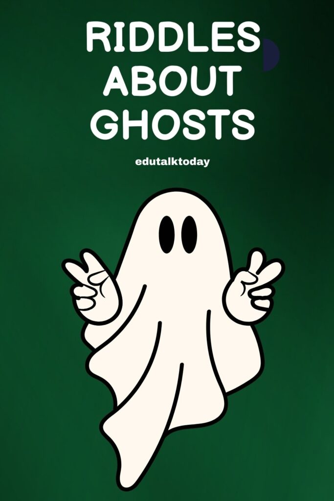 40 Ghost Riddles With Answers