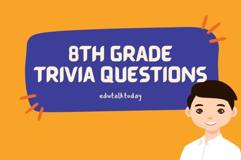 34 8th Grade Trivia Questions