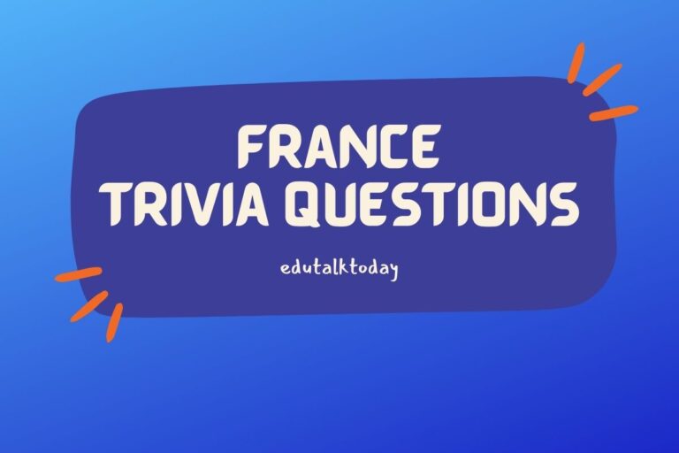 41 France Trivia Questions