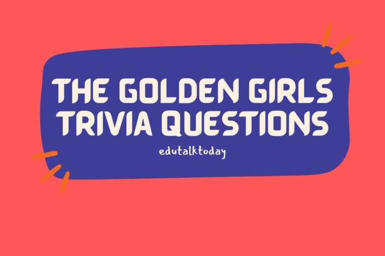 32 The Golden Girls Trivia Questions