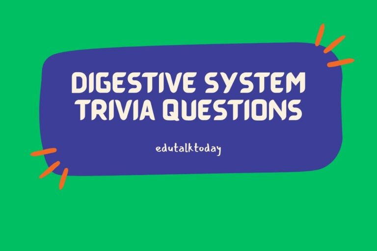 44 Digestive System Trivia Questions