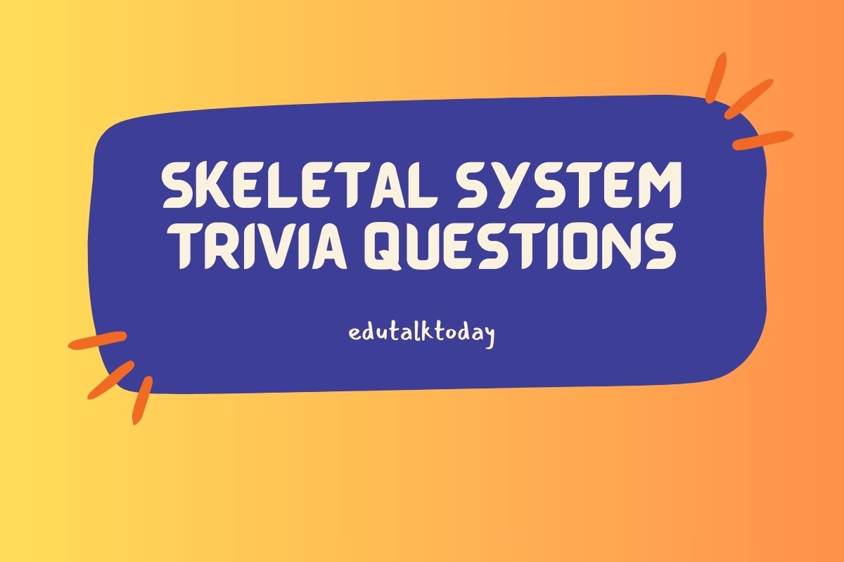 featured image with text - skeletal system trivia questions