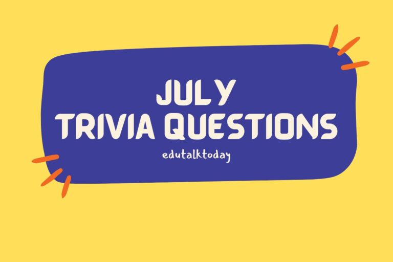 34 July Trivia Questions