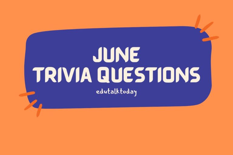 34 June Trivia Questions