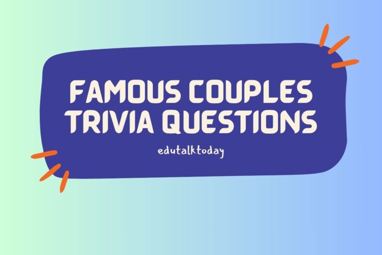 30 Famous Couples Trivia Questions