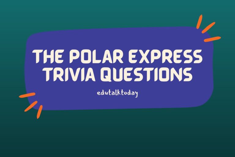 24 The Polar Express Trivia Questions