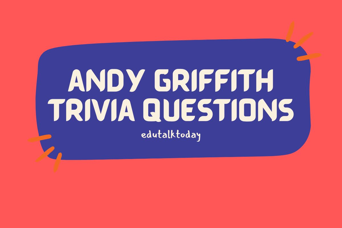 35 Andy Griffith Show Trivia Questions Andy Griffith Show Trivia Questions