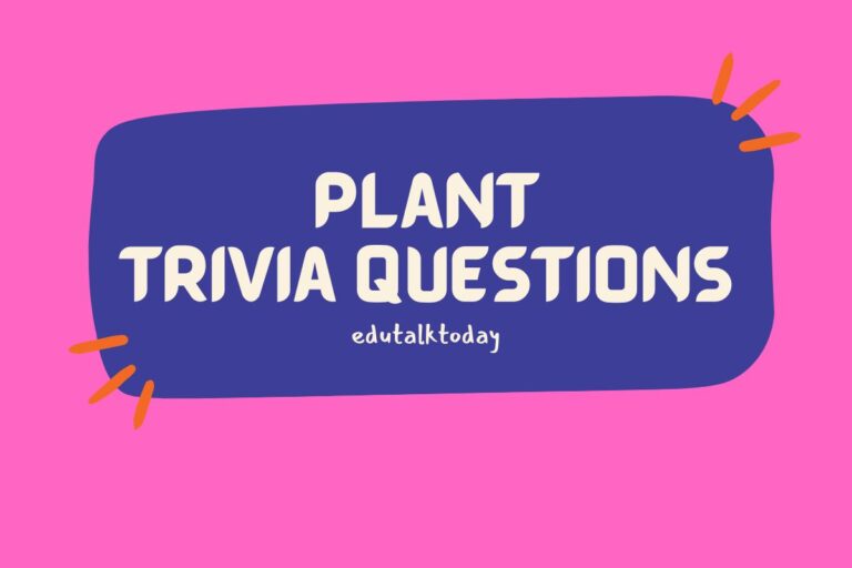 32 Plant Trivia Questions