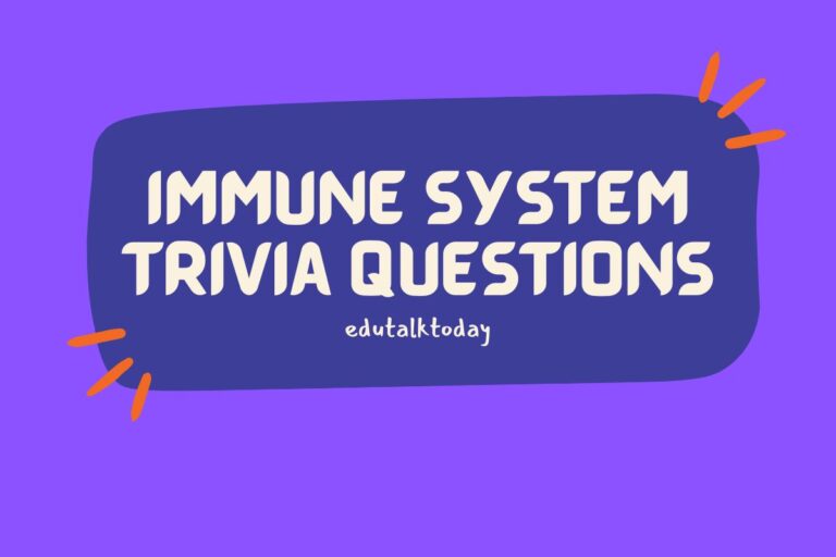 24 Immune System Trivia Questions