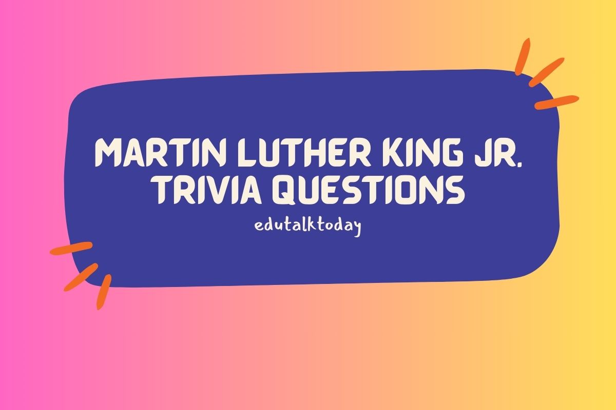 Featured Image with Text - Martin Luther King Jr. Trivia Questions