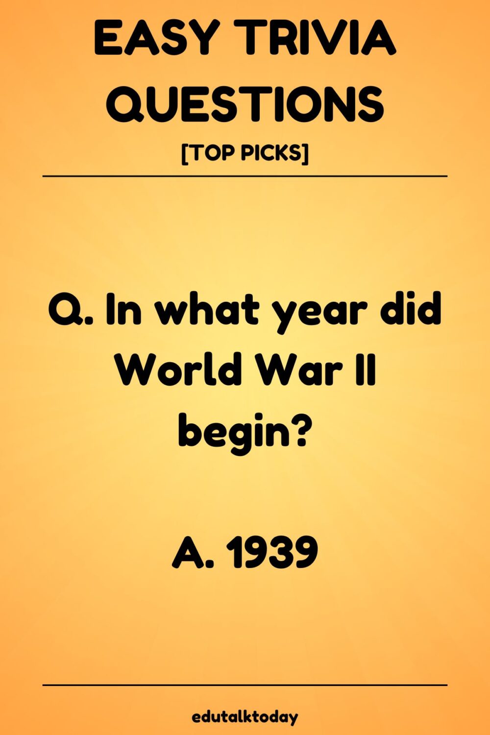 52 Easy Trivia Questions For a Perfect Debut