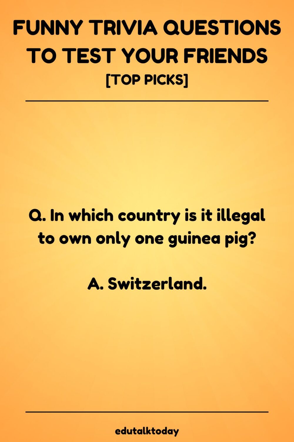 Funny Trivia Questions To Test Your Friends