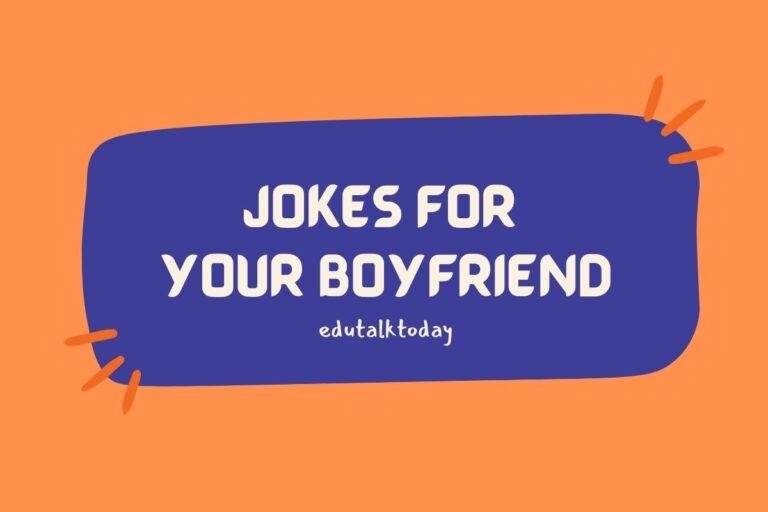 200 Funny Jokes For Your Boyfriend (Includes Flirty, Roast, Double Meaning and Knock Knock Puns)