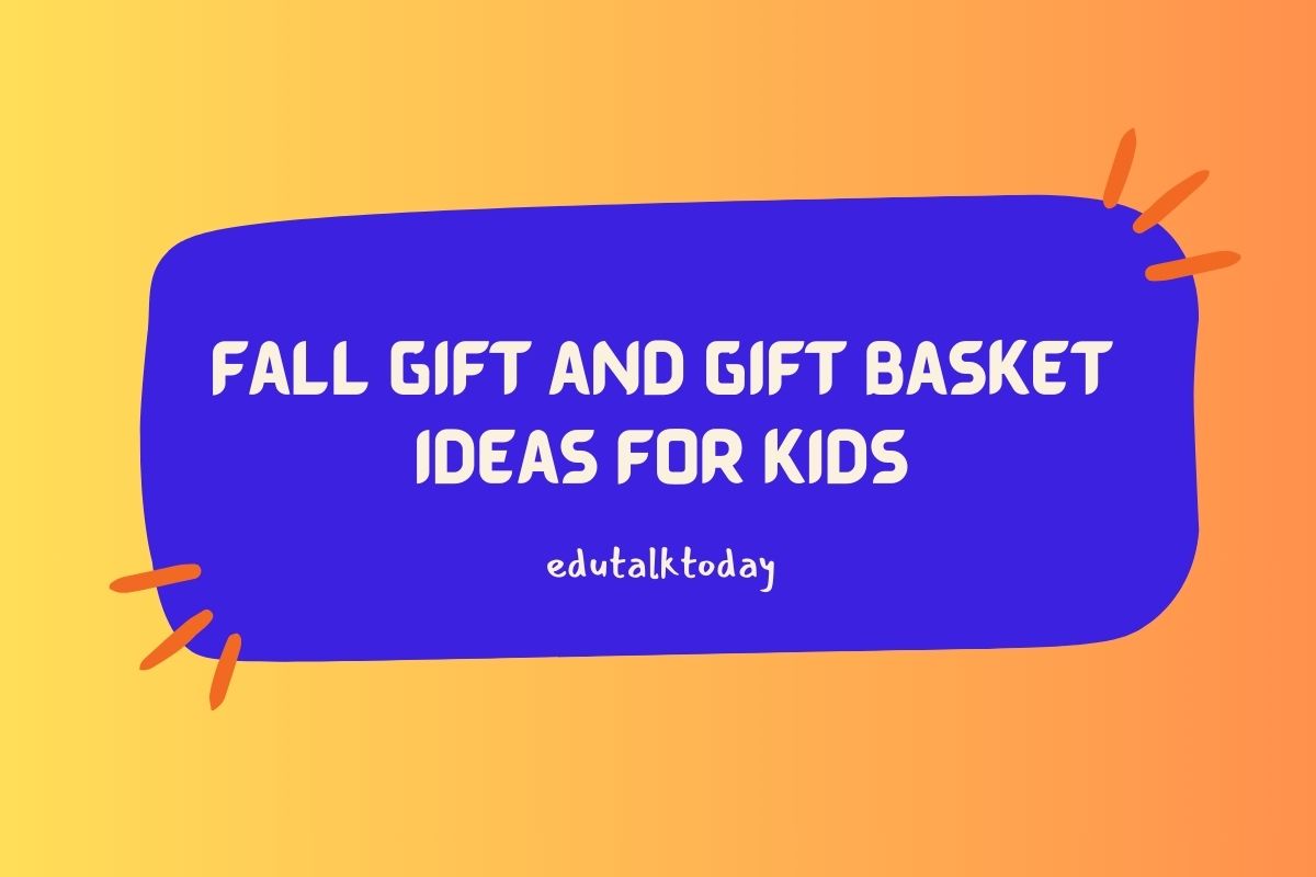 20 Fall Gift and Gift Basket Ideas For Kids 20 Fall Gift and Gift Basket Ideas For Kids