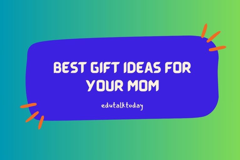 19 Best Gift Ideas For Your Mom