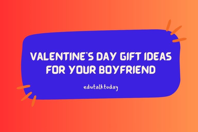 17 Valentine’s Day Gift Ideas For Your Boyfriend