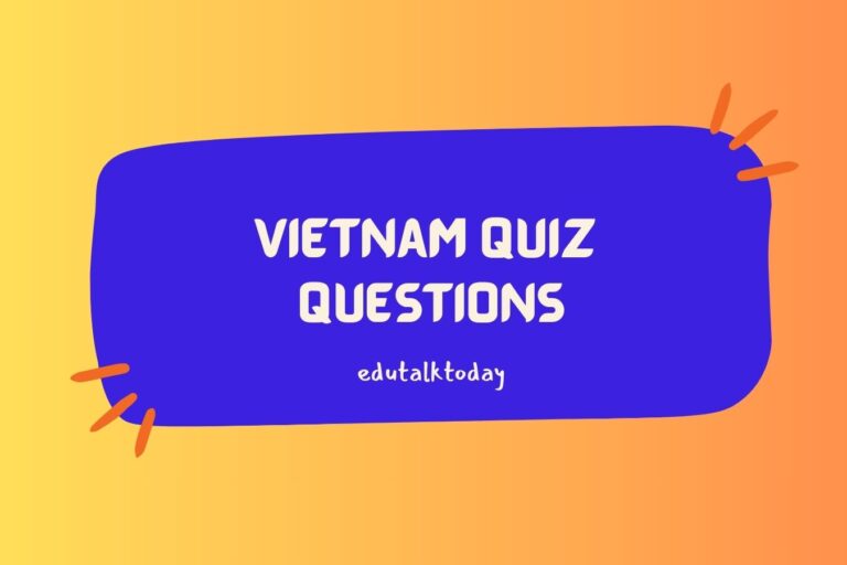 Vietnam Quiz Questions