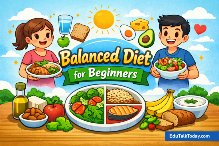 Balanced Diet for Beginners – A Complete Guide